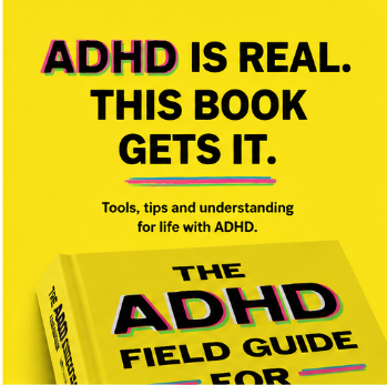 ADHD Field Guide for Adults