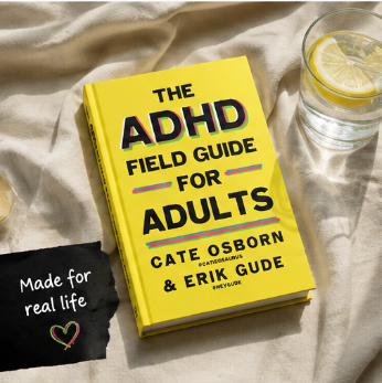 ADHD Field Guide for Adults