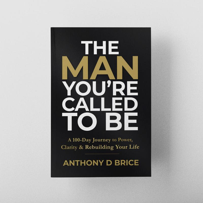 The Man You're Called To Be